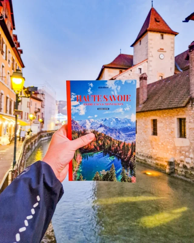 livre Haute-Savoie entre lacs et montagnes - Julien Audigier